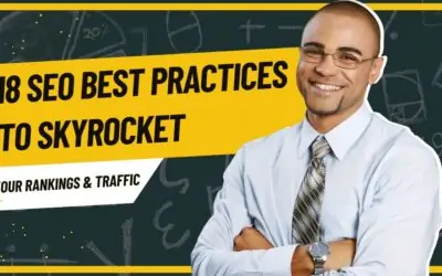 18 SEO Best Practices to Skyrocket Your Rankings & Traffic