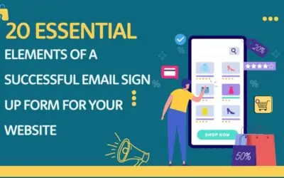 20 Essential Elements of a Successful Email Sign Up Form for Your Website