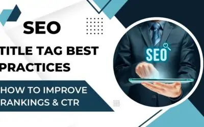 SEO Title Tag Best Practices: How to Improve Rankings & CTR